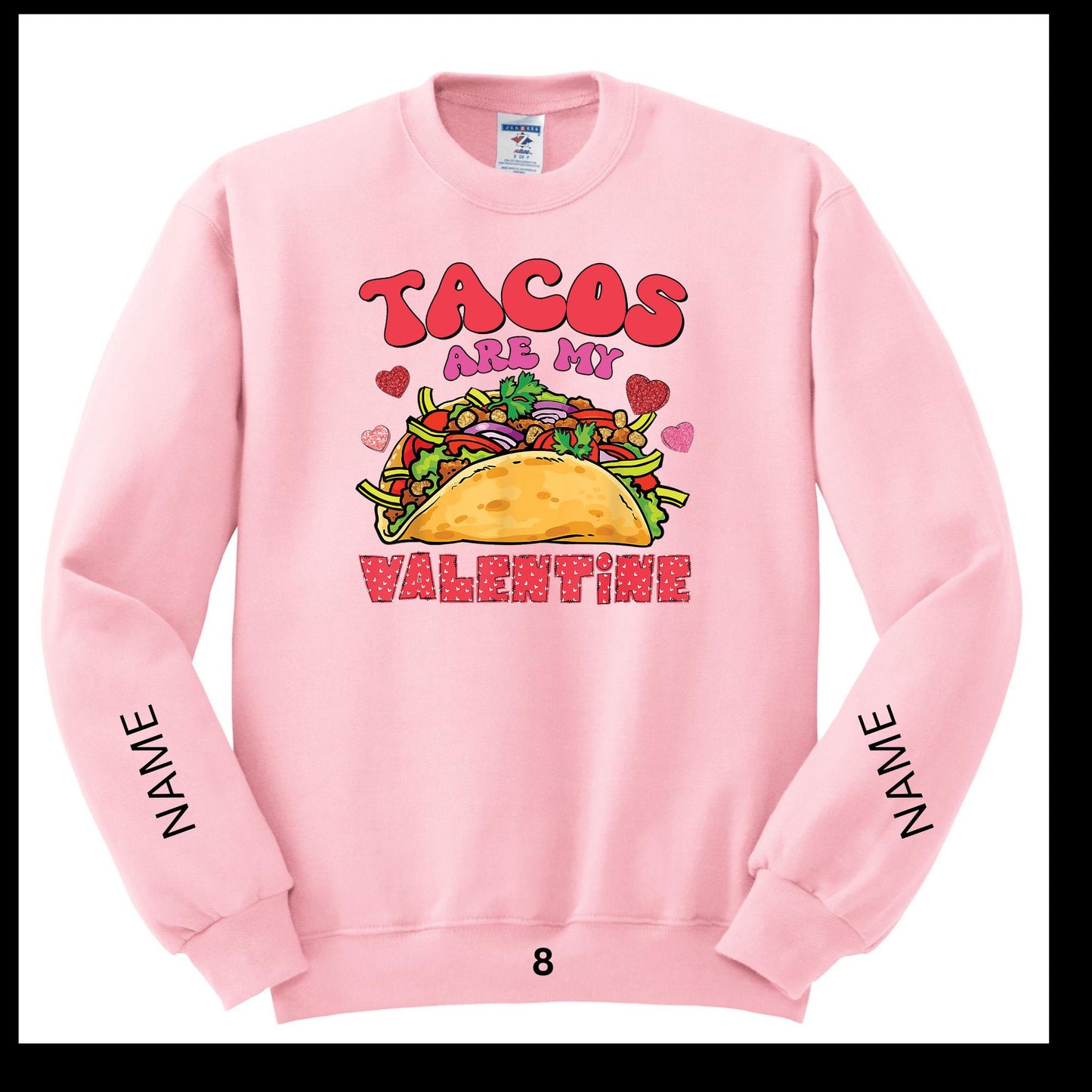 Valentines Conchas/Tacos Crewneck